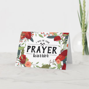 Cancer Support,Religious, I am your Prayer Warrior Card