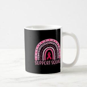 Cancer Support Squad Warrior Breast Cancer Awarene Coffee Mug