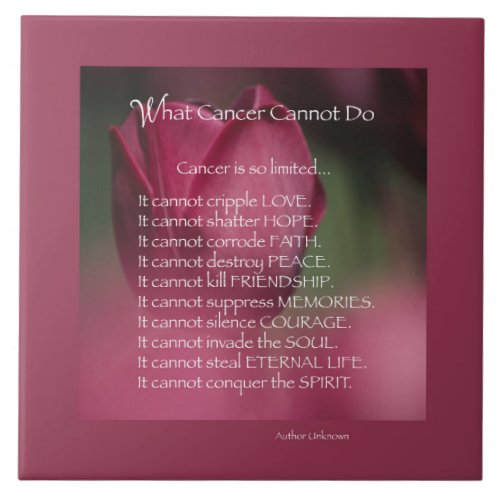 Cancer Support What Cancer Cannot Do Flowers Tile