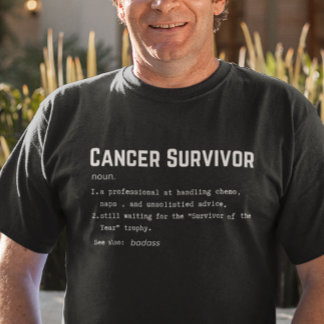 Cancer Survivor Definition, Cancer Awareness, T-Shirt
