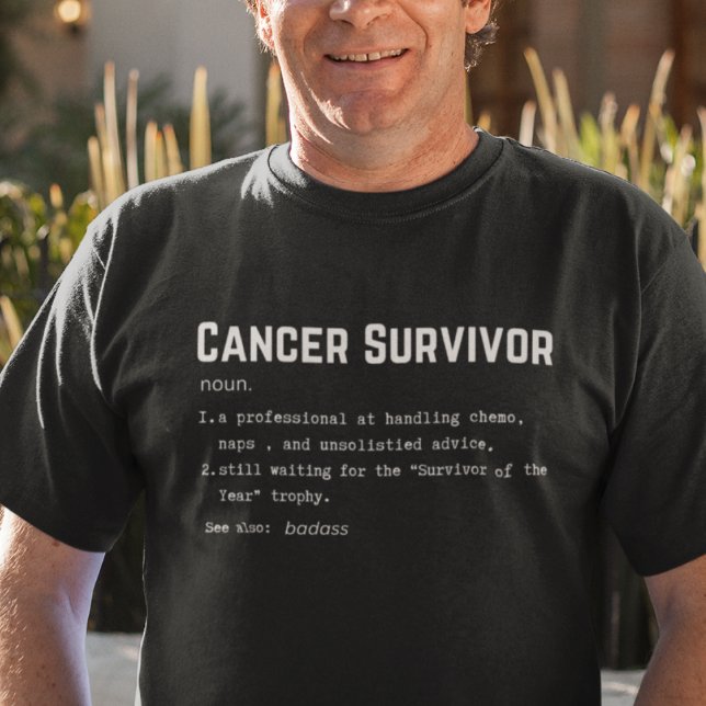 Cancer Survivor Definition, Cancer Awareness,  T-Shirt (Creator Uploaded)