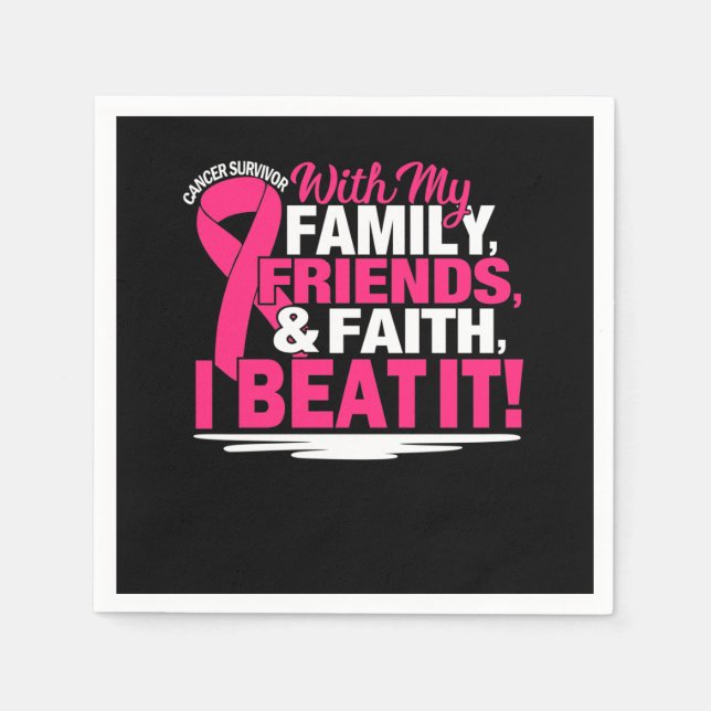 Cancer Survivor Faith Friends Family Pink And Whit Napkins (Front)
