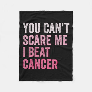 Cancer Survivor Funny Retro You Can't E Me I Beat  Fleece Blanket