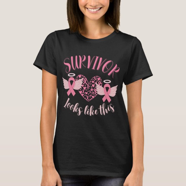 Cancer Survivor looks like this T-Shirt (Front)