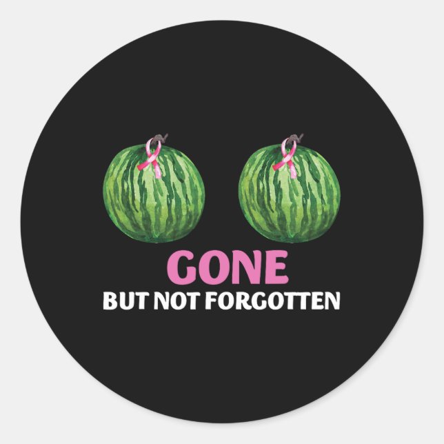 Cancer Survivor Mastectomy Gone But Not Forgotten  Classic Round Sticker (Front)