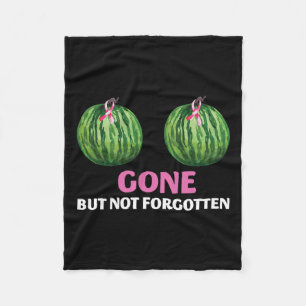 Cancer Survivor Mastectomy Gone But Not Forgotten Fleece Blanket