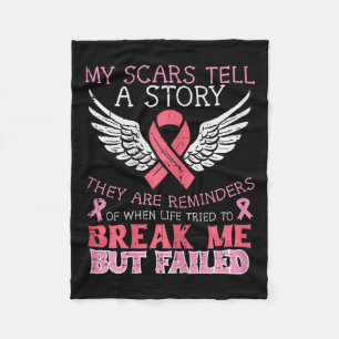 Cancer Survivor My Scar Tell Story Awareness Women Fleece Blanket
