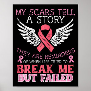 Cancer Survivor My Scar Tell Story Awareness Women Poster