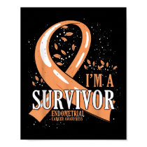 Cancer Survivor Peach Ribbon Endometrial Cancer Aw Poster