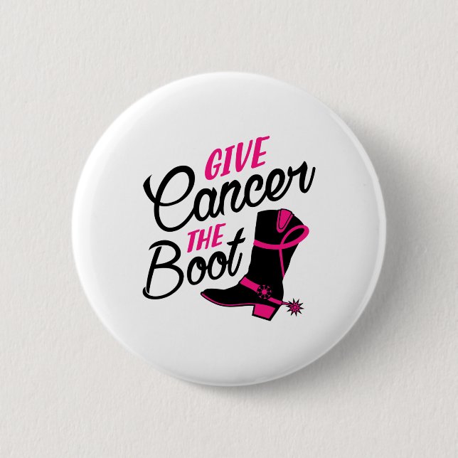 Cancer The Boot Breast Cancer Awareness  Button (Front)