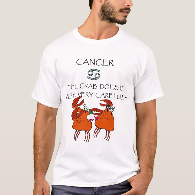 CANCER THE CRAB DOES IT VERY, VERY CAREFULLY T-Shirt (Front)