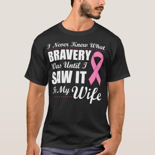 Cancer Warrior Awareness My Wife Survived Breast T_Shirt