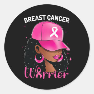 Cancer Warrior Black Woman Breast Cancer Awareness Classic Round Sticker