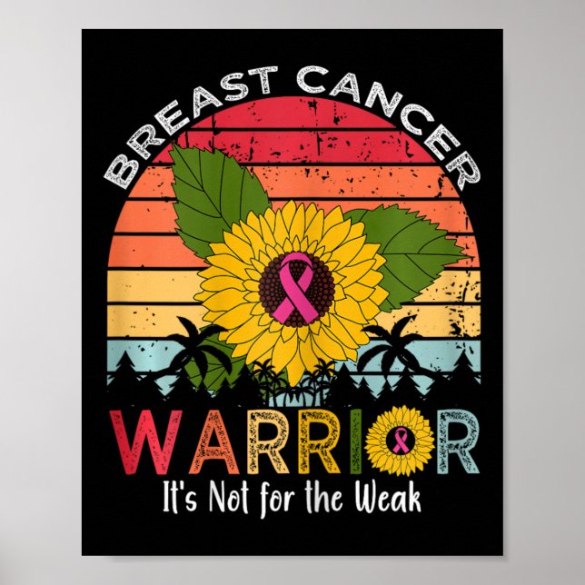 Cancer Warrior It's Not For The Weak  Poster (Front)