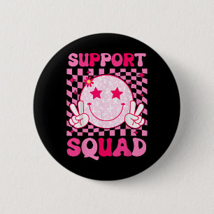 Cancer Warrior Support Squad Breast Cancer Awarene Button