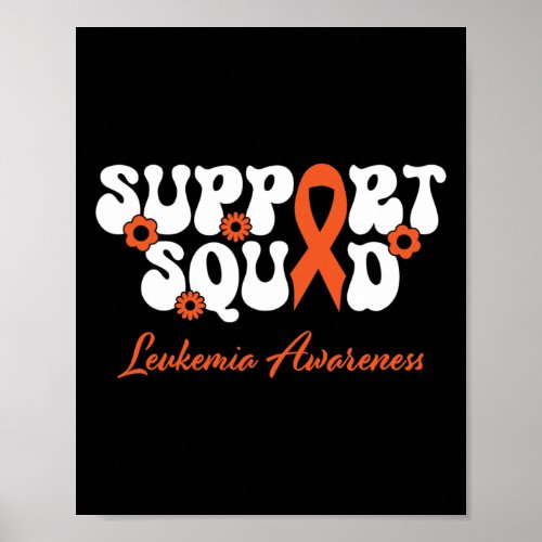 Cancer Warrior Support Squad Leukemia Awareness  Poster