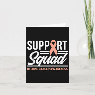 Cancer Warrior Support Squad Uterine Cancer Awaren Card