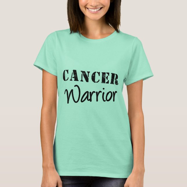 Cancer Warrior T-Shirt (Front)