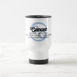 Cancer Zodiac Sign Traits Favorite Nurse Travel Mug