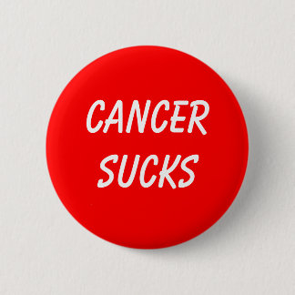 CANCERSUCKS BUTTON