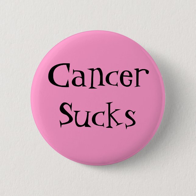 CancerSucks - Customized Button (Front)