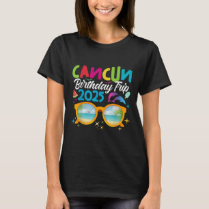 Cancun Birthday Trip 2025 Summer Beach Vacation Ma T-Shirt