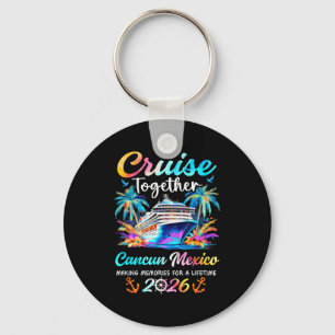 Cancun cruise 2026 family vacation cruisin' keychain