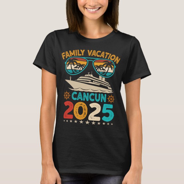 Cancun Family Vacation 2025 Sunglasses Retro Beach T-Shirt (Front)