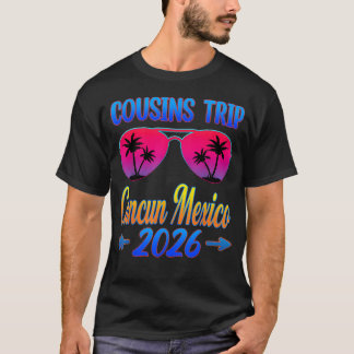 Cancun Mexico Cousins Trip 2026 Glasses Cousin T-Shirt