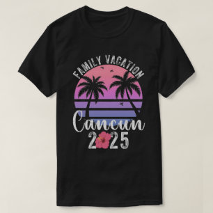 Cancun Mexico Family Vacation 2025 Matching Family T-Shirt