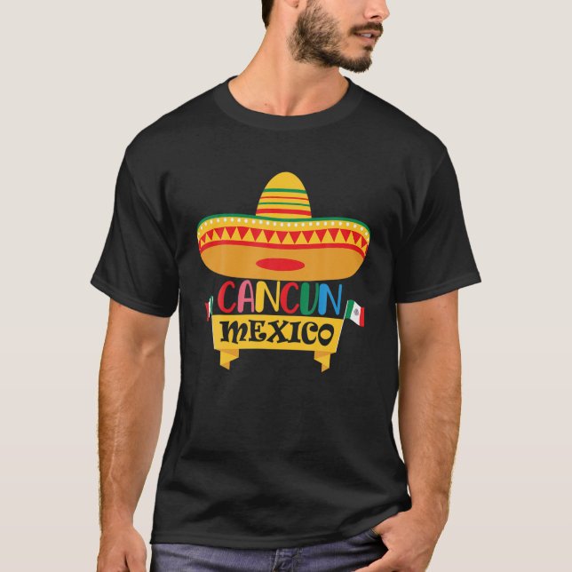 Cancun Mexico Fiesta Sombraro, Funny Traveling T-Shirt (Front)