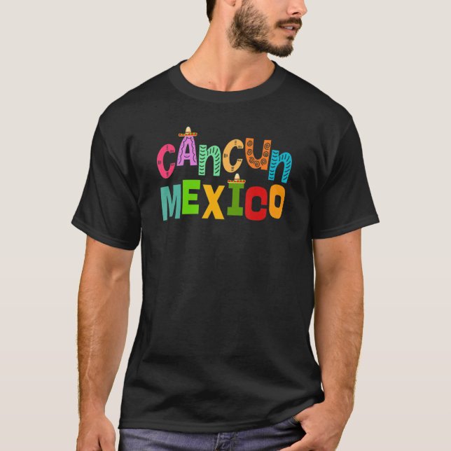 Cancun Mexico Sombrero Colorful Typography T-Shirt (Front)