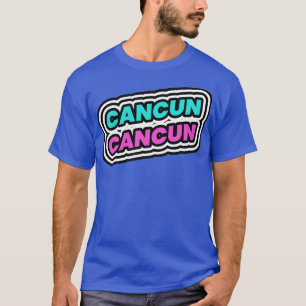 Cancun MX Mexico T-Shirt