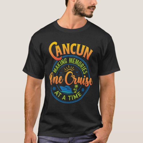 Cancun Vacation 2023 Making Memories Together  T_Shirt