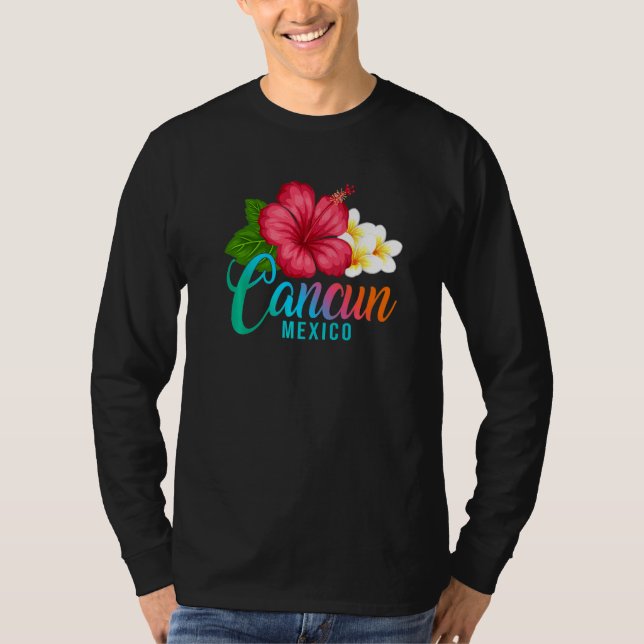 Cancun Vacation Mexico Tropical Hibiscus Flower   T-Shirt (Front)