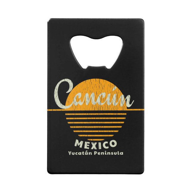Cancun Yucatan Mexico Sun Credit Card Bottle Opener (Front)