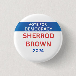 Candidate Name Sherrod Brown Political Election Button