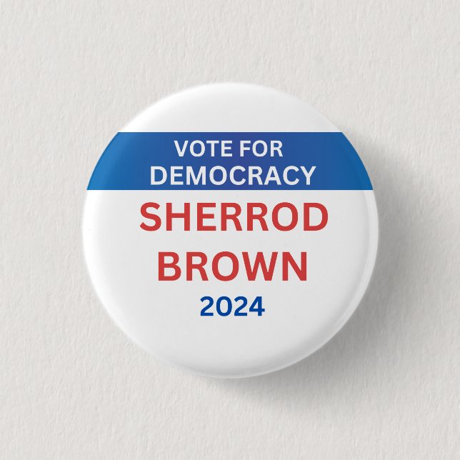 Candidate Name Sherrod Brown Political Election  Button (Front)