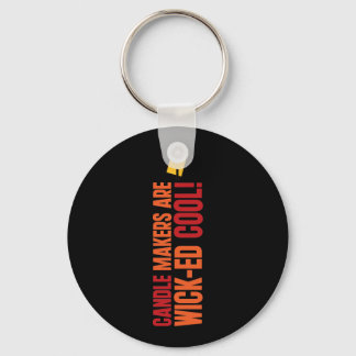 Candle Makers Are WICKed Cool Keychain