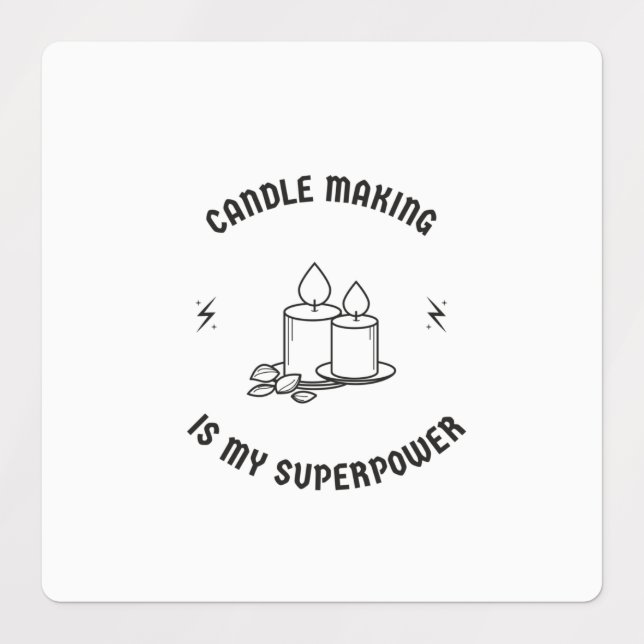 Candle making is my superpower labels (Design 1)