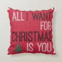 Candy Cane All I Want For Christmas Is You Pillow