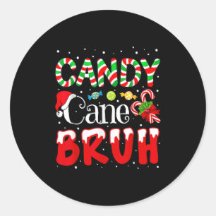 Candy Cane Bruh Christmas Love Candy Boys Girls Ki Classic Round Sticker