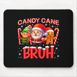 Candy Cane Bruh Cute Santa Elf Christmas Xmas Boy  Mouse Pad