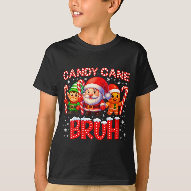 Candy Cane Bruh Cute Santa Elf Christmas Xmas Boy  T-Shirt (Front)