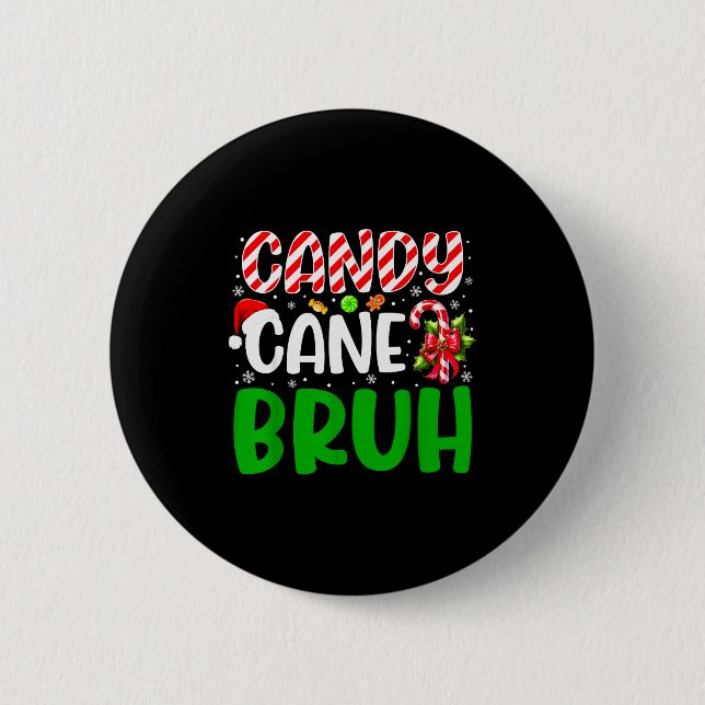 Candy Cane Bruh Funny Christmas Family Matching Xm Button (Front)