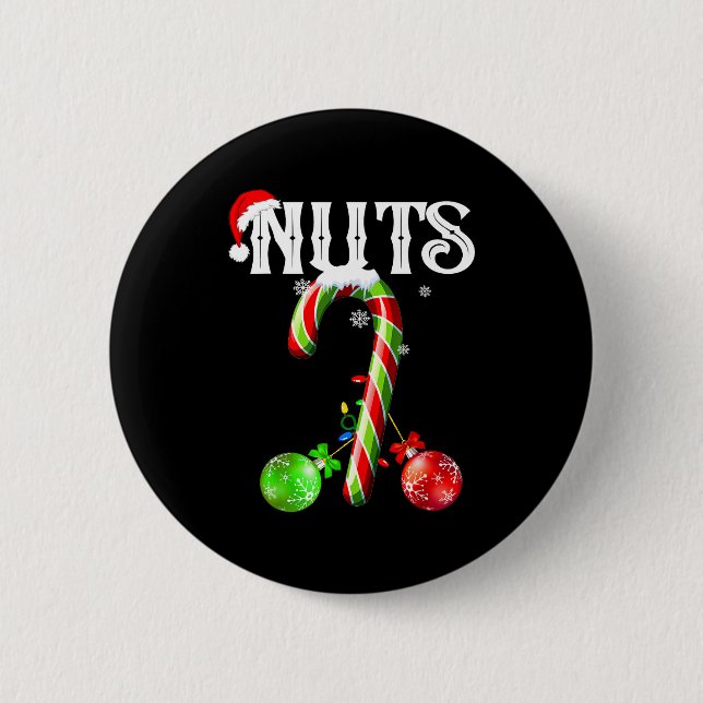 Candy Cane Chest Nuts Couples Funny Chestnuts Xmas Button (Front)