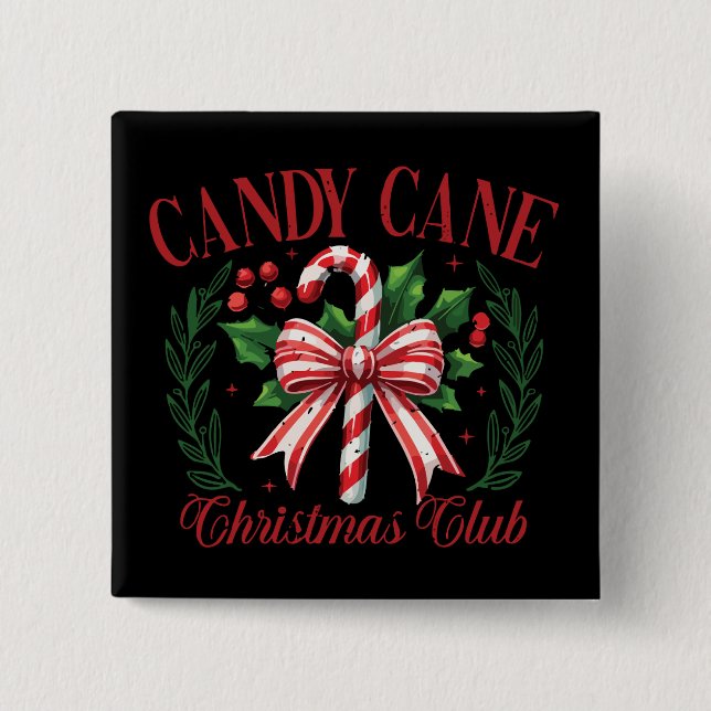 Candy Cane Christmas Club Squad Matching Winter  Button (Front)