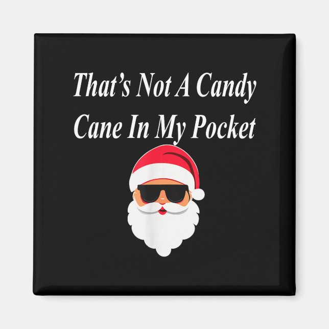 Candy Cane Christmas Funny Naughty Dirty Raunchy G Magnet (Front)