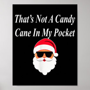 Candy Cane Christmas Funny Naughty Dirty Raunchy G Poster