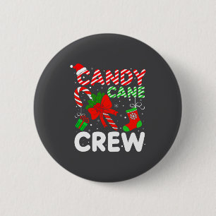 Candy Cane Crew Christmas Funny Xmas Matching Fami Button